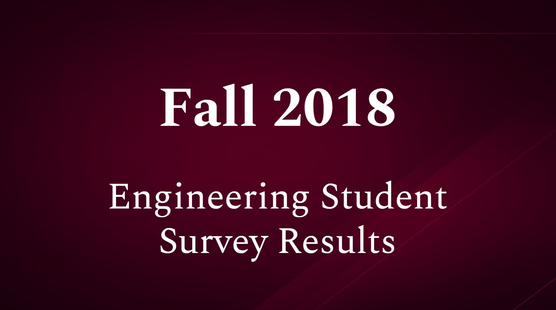 2018 Engineering Student Survey